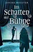 Cover-Bild zum Titel 'Im Schatten der Bühne' von 'Janine Meester'