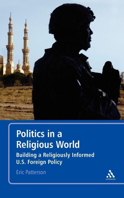 Politics in a Religious World - Eric Patterson