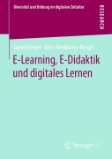 Cover-Bild zum Titel 'E-Learning, E-Didaktik und digitales Lernen' von 'David Kergel, Birte Heidkamp-Kergel'
