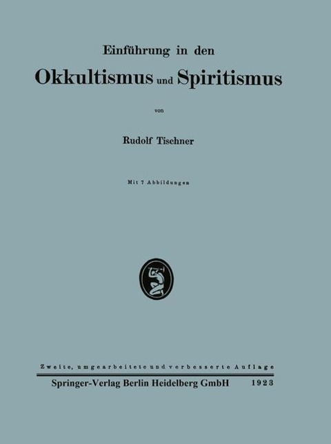 Einführung in den Okkultismus und Spiritismus - Rudolf Tischner