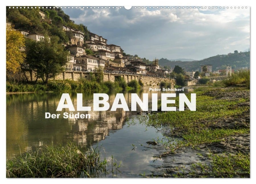 Albanien - Der Süden (Wandkalender 2025 DIN A2 quer), CALVENDO Monatskalender - Peter Schickert