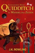 Quidditch im Wandel der Zeiten - J. K. Rowling