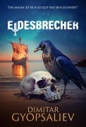 Eidesbrecher (Die Rückkehr des Sohnes, #2) - Dimitar Gyopsaliev