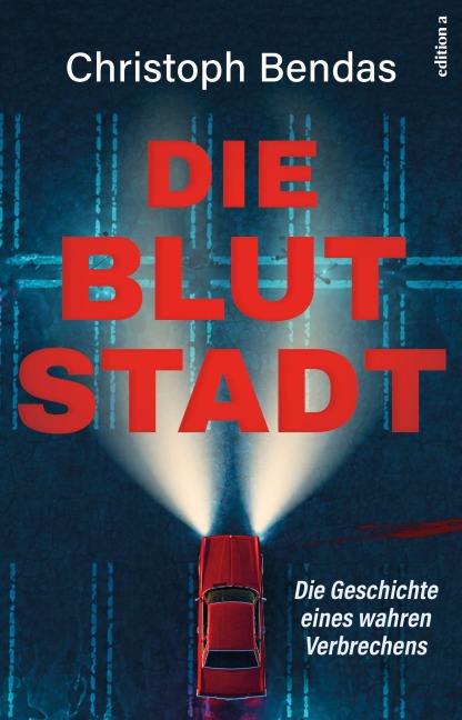 Die Blutstadt - Christoph Bendas