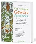 Cover-Bild zum Titel 'Die heilende Gewürz Apotheke' von 'Bevin Clare'