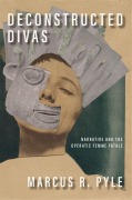 Cover-Bild zum Titel 'Deconstructed Divas' von 'Marcus R. Pyle'