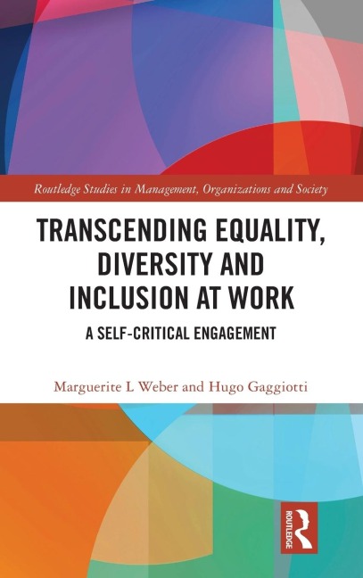 Transcending Equality, Diversity and Inclusion at Work - Marguerite L Weber, Hugo Gaggiotti