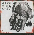 Love & Loss - Lovedrunsk