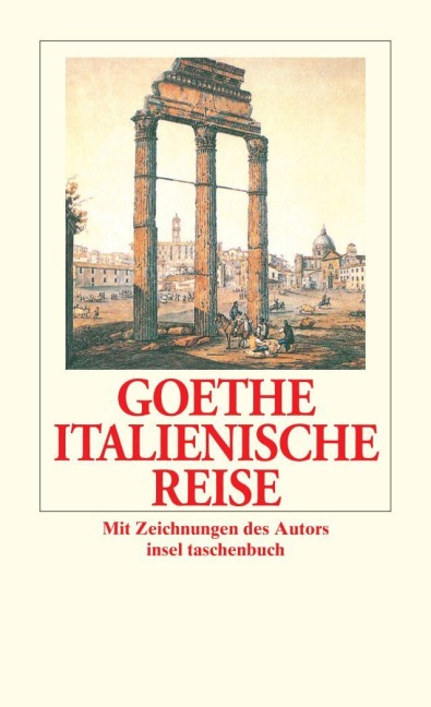 Italienische Reise - Johann Wolfgang von Goethe
