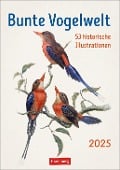 Bunte Vogelwelt Wochenplaner 2025 - 53 historische Illustrationen - 