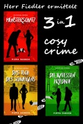 Cover-Bild zum Titel 'Herr Fiedler ermittelt - 3 cosy crime Fälle' von 'Pippa Jansen'