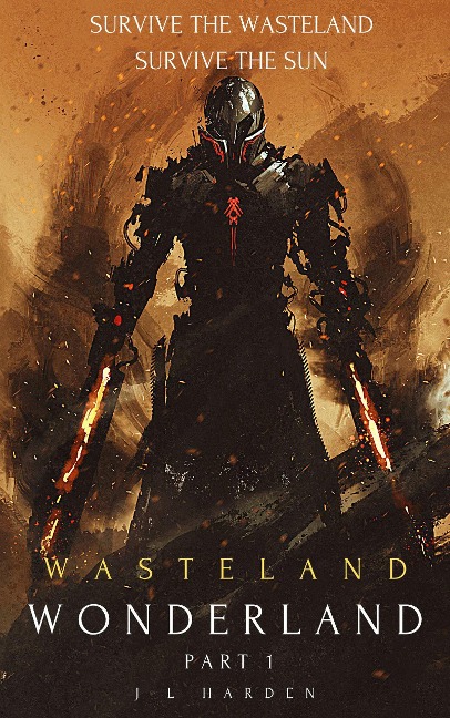 Wasteland Wonderland - The Fall of Hector Ramirez - J. L. Harden