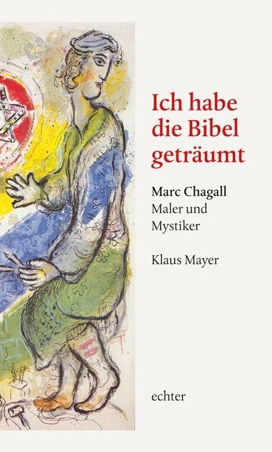 Ich habe die Bibel geträumt - Klaus Mayer