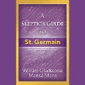 A Skeptic's Guide to St. Germain - Marisa Moris