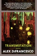 Cover-Bild zum Titel 'Transmutation' von 'Alex Difrancesco'