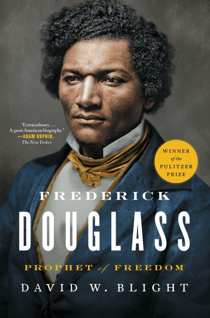 Frederick Douglass - David W. Blight