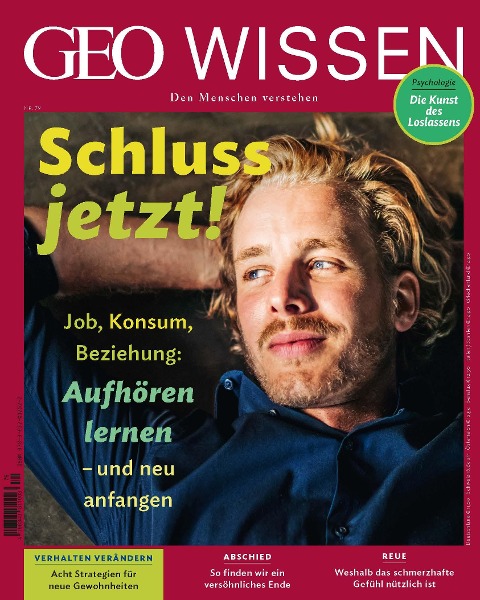 GEO Wissen 79/2023 - Loslassen - Jens Schröder, Markus Wolff