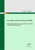 Cover-Bild zum Titel 'Vom Web 2.0 zum Semantic Web' von 'Henric C. Uherek'