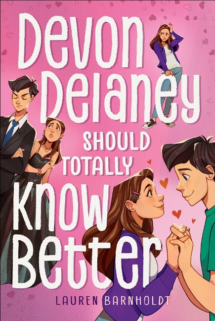 Devon Delaney Should Totally Know Better - Lauren Barnholdt