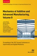 Cover-Bild zum Titel 'Mechanics of Additive and Advanced Manufacturing, Volume 9' von ''