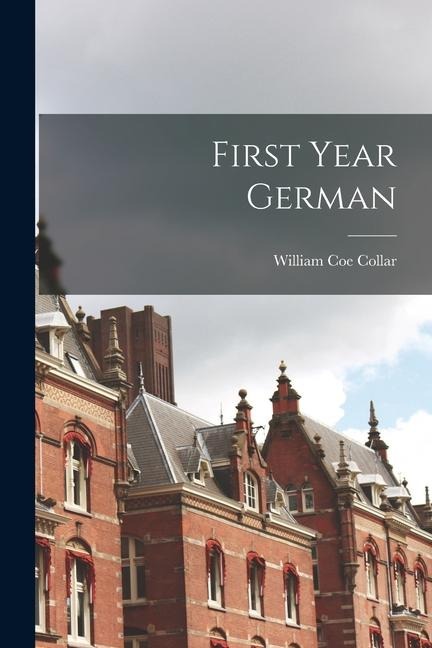 First Year German - William Coe Collar