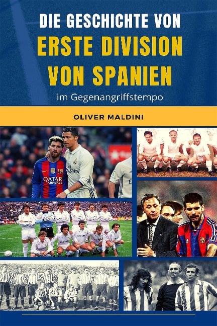 Die Geschichte von Erste Division von Spanien im Gegenangriffstempo - Oliver Maldini