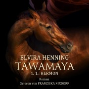 Cover-Bild zum Titel 'TAWAMAYA - 1.1.: HERMON' von 'Elvira Henning'