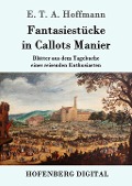 Cover-Bild zum Titel 'Fantasiestücke in Callots Manier' von 'E. T. A. Hoffmann'