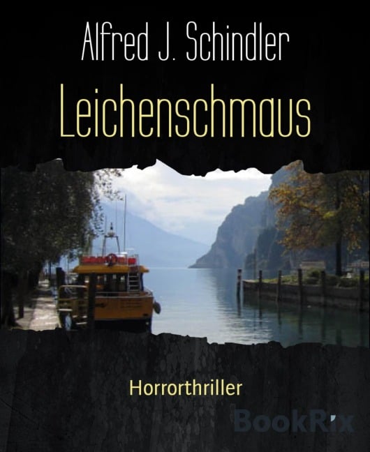 Leichenschmaus - Alfred J. Schindler