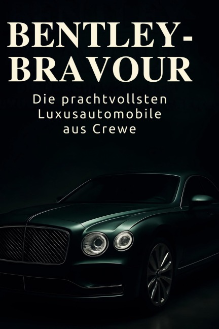 Bentley-Bravour - Henry Werner