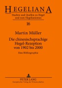 Cover-Bild zum Titel 'Die chinesischsprachige Hegel-Rezeption von 1902 bis 2000' von 'Martin Müller'