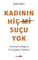 Kadinin Hic Sucu Yok - Jess Hill