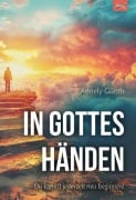 Cover-Bild zum Titel 'In Gottes Händen' von 'Annely Günth'
