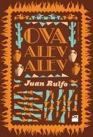 Ova Alev Alev - Juan Rulfo