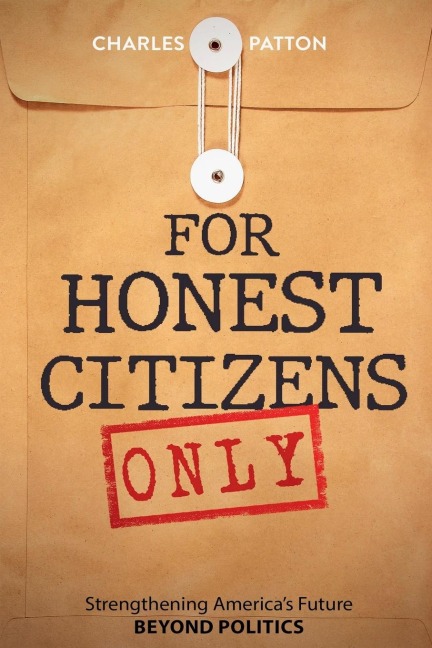 For Honest Citizens Only - Charles Patton
