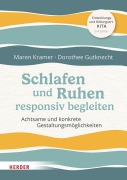 Cover-Bild zum Titel 'Schlafen und Ruhen responsiv begleiten' von 'Maren Kramer, Dorothee Gutknecht'