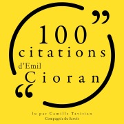 Cover-Bild zum Titel '100 citations d'Emil Cioran' von 'Emil Cioran'