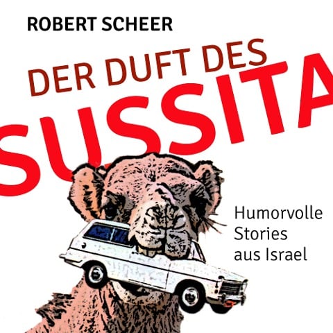 Der Duft des Sussita - Robert Scheer