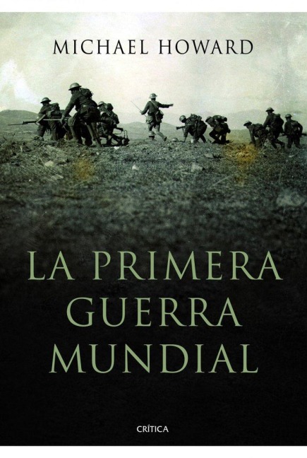 La Primera Guerra Mundial - Michael Howard