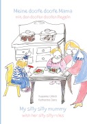 Cover-Bild zum Titel 'Meine doofe doofe Mama mit den doofen doofen Regeln' von 'Susanne Ullrich'