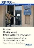 Russlands unbemerkte Invasion - Jakob Hauter