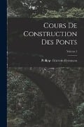 Cours De Construction Des Ponts; Volume 2 - Phillippe Croizette Desnoyers