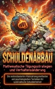 Cover-Bild zum Titel 'Schuldenabbau: Mathematische Tilgungsstrategien und Verhaltensänderung' von 'Clara Neumann'