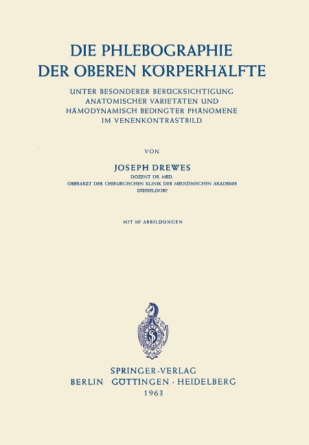 Die Phlebographie der Oberen Körperhälfte - Joseph Drewes