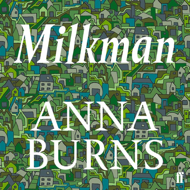 Milkman - Anna Burns