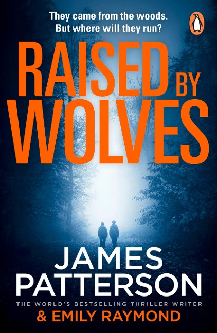 Raised By Wolves - James Patterson, Emily Raymond