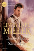 Cover-Bild zum Titel 'Hundert Jahre Zärtlichkeit' von 'Linda Lael Miller'