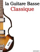 Cover-Bild zum Titel 'La Guitare Basse Classique' von 'Javier Marcó'