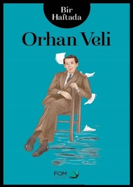 Bir Haftada Orhan Veli - Kolektif