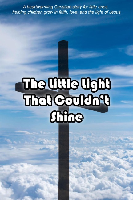 The Little Light That Couldn't Shine - Grace Everly